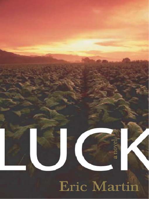 Title details for Luck by Eric B. Martin - Available